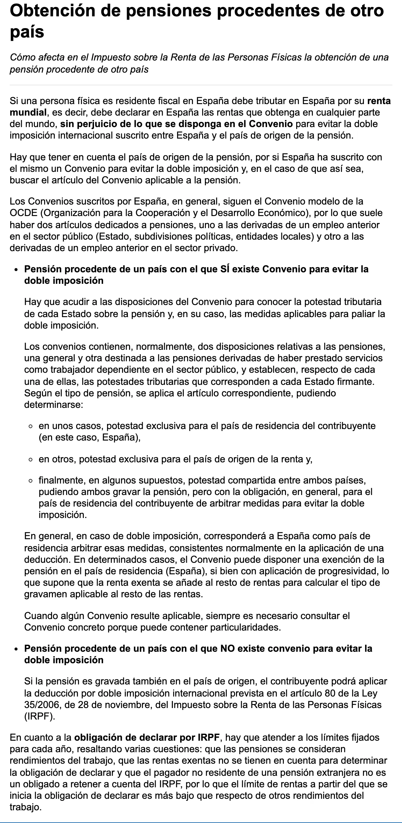 Seite der Agencia Tributaria (Steuerbehörde) dazu, wie eine Rente aus dem Ausland für in Spanien steuerlich Ansässige besteuert wird